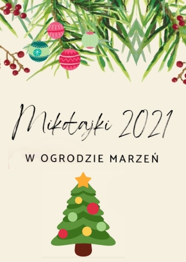 Mikołajki 2021 w Ogrodzie Marzeń