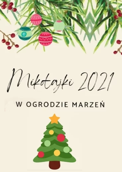 Mikołajki 2021 w Ogrodzie Marzeń